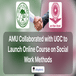 AMU Collaborated with UGC to Launch Online Course on Social Work Methods